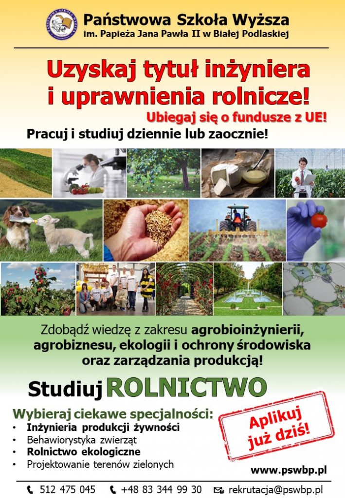 Plakat - Państwowa Szkoła Wyższa w Białej Podlaskiej informuje o studiach na kierunku Rolnictwo - uzyskaj tytuł inżyniera i uprawnienia rolnicze